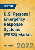 U.S. Personal Emergency Response Systems (PERS) Market - Industry Outlook & Forecast 2022-2027- Product Image