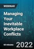 Managing Your Inevitable Workplace Conflicts - Webinar (Recorded)- Product Image