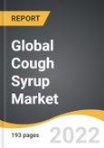 Global Cough Syrup Market 2022-2028- Product Image