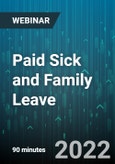 Paid Sick and Family Leave: Multi-State Updates for Mastering Emerging Compliance Obligations - Webinar (Recorded)- Product Image