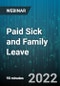 Paid Sick and Family Leave: Multi-State Updates for Mastering Emerging Compliance Obligations - Webinar (Recorded) - Product Thumbnail Image