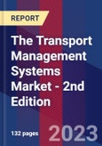 The Transport Management Systems Market - 2nd Edition- Product Image