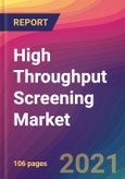 High Throughput Screening Market Size, Market Share, Application Analysis, Regional Outlook, Growth Trends, Key Players, Competitive Strategies and Forecasts, 2021 To 2029- Product Image