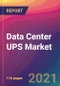 Data Center UPS Market Size, Market Share, Application Analysis, Regional Outlook, Growth Trends, Key Players, Competitive Strategies and Forecasts, 2021 To 2029 - Product Image