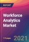 Workforce Analytics Market Size, Market Share, Application Analysis, Regional Outlook, Growth Trends, Key Players, Competitive Strategies and Forecasts, 2021 To 2029 - Product Thumbnail Image