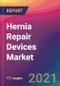 Hernia Repair Devices Market Size, Market Share, Application Analysis, Regional Outlook, Growth Trends, Key Players, Competitive Strategies and Forecasts, 2021 To 2029 - Product Thumbnail Image