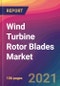 Wind Turbine Rotor Blades Market Size, Market Share, Application Analysis, Regional Outlook, Growth Trends, Key Players, Competitive Strategies and Forecasts, 2021 To 2029 - Product Image