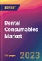 Dental Consumables Market Size, Market Share, Application Analysis, Regional Outlook, Growth Trends, Key Players, Competitive Strategies and Forecasts, 2021 To 2029 - Product Image