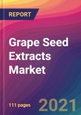 Grape Seed Extracts Market Size, Market Share, Application Analysis, Regional Outlook, Growth Trends, Key Players, Competitive Strategies and Forecasts, 2021 To 2029- Product Image