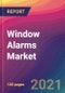 Window Alarms Market Size, Market Share, Application Analysis, Regional Outlook, Growth Trends, Key Players, Competitive Strategies and Forecasts, 2021 To 2029 - Product Thumbnail Image