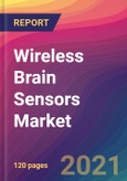 Wireless Brain Sensors Market Size, Market Share, Application Analysis, Regional Outlook, Growth Trends, Key Players, Competitive Strategies and Forecasts, 2021 To 2029- Product Image