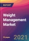 Weight Management Market Size, Market Share, Application Analysis, Regional Outlook, Growth Trends, Key Players, Competitive Strategies and Forecasts, 2021 To 2029 - Product Image