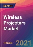 Wireless Projectors Market Size, Market Share, Application Analysis, Regional Outlook, Growth Trends, Key Players, Competitive Strategies and Forecasts, 2021 To 2029- Product Image