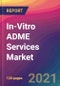 In-Vitro ADME Services Market Size, Market Share, Application Analysis, Regional Outlook, Growth Trends, Key Players, Competitive Strategies and Forecasts, 2021 To 2029 - Product Thumbnail Image