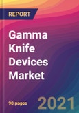 Gamma Knife Devices Market Size, Market Share, Application Analysis, Regional Outlook, Growth Trends, Key Players, Competitive Strategies and Forecasts, 2021 To 2029- Product Image