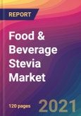 Food & Beverage Stevia Market Size, Market Share, Application Analysis, Regional Outlook, Growth Trends, Key Players, Competitive Strategies and Forecasts, 2021 To 2029- Product Image