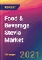 Food & Beverage Stevia Market Size, Market Share, Application Analysis, Regional Outlook, Growth Trends, Key Players, Competitive Strategies and Forecasts, 2021 To 2029 - Product Thumbnail Image