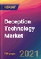 Deception Technology Market Size, Market Share, Application Analysis, Regional Outlook, Growth Trends, Key Players, Competitive Strategies and Forecasts, 2021 To 2029 - Product Thumbnail Image