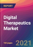 Digital Therapeutics Market Size, Market Share, Application Analysis, Regional Outlook, Growth Trends, Key Players, Competitive Strategies and Forecasts, 2021 To 2029- Product Image