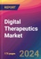 Digital Therapeutics Market Size, Market Share, Application Analysis, Regional Outlook, Growth Trends, Key Players, Competitive Strategies and Forecasts, 2021 To 2029 - Product Thumbnail Image