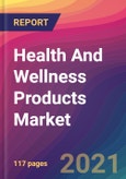 Health And Wellness Products Market Size, Market Share, Application Analysis, Regional Outlook, Growth Trends, Key Players, Competitive Strategies and Forecasts, 2021 To 2029- Product Image