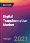 Digital Transformation Market Size, Market Share, Application Analysis, Regional Outlook, Growth Trends, Key Players, Competitive Strategies and Forecasts, 2021 To 2029 - Product Image