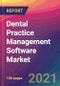 Dental Practice Management Software Market Size, Market Share, Application Analysis, Regional Outlook, Growth Trends, Key Players, Competitive Strategies and Forecasts, 2021 To 2029 - Product Image