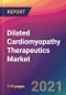 Dilated Cardiomyopathy Therapeutics Market Size, Market Share, Application Analysis, Regional Outlook, Growth Trends, Key Players, Competitive Strategies and Forecasts, 2021 To 2029 - Product Image