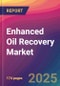 Enhanced Oil Recovery Market Size, Market Share, Application Analysis, Regional Outlook, Growth Trends, Key Players, Competitive Strategies and Forecasts, 2021 To 2029 - Product Thumbnail Image