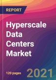 Hyperscale Data Centers Market Size, Market Share, Application Analysis, Regional Outlook, Growth Trends, Key Players, Competitive Strategies and Forecasts, 2021 To 2029- Product Image
