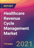 Healthcare Revenue Cycle Management Market Size, Market Share, Application Analysis, Regional Outlook, Growth Trends, Key Players, Competitive Strategies and Forecasts, 2021 To 2029- Product Image