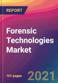 Forensic Technologies Market Size, Market Share, Application Analysis, Regional Outlook, Growth Trends, Key Players, Competitive Strategies and Forecasts, 2021 To 2029- Product Image