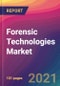 Forensic Technologies Market Size, Market Share, Application Analysis, Regional Outlook, Growth Trends, Key Players, Competitive Strategies and Forecasts, 2021 To 2029 - Product Image