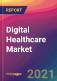 Digital Healthcare Market Size, Market Share, Application Analysis, Regional Outlook, Growth Trends, Key Players, Competitive Strategies and Forecasts, 2021 To 2029- Product Image