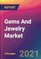 Gems And Jewelry Market Size, Market Share, Application Analysis, Regional Outlook, Growth Trends, Key Players, Competitive Strategies and Forecasts, 2021 To 2029 - Product Image