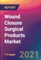Wound Closure Surgical Products Market Size, Market Share, Application Analysis, Regional Outlook, Growth Trends, Key Players, Competitive Strategies and Forecasts, 2021 To 2029 - Product Image