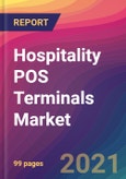 Hospitality POS Terminals Market Size, Market Share, Application Analysis, Regional Outlook, Growth Trends, Key Players, Competitive Strategies and Forecasts, 2021 To 2029- Product Image