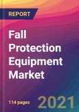 Fall Protection Equipment Market Size, Market Share, Application Analysis, Regional Outlook, Growth Trends, Key Players, Competitive Strategies and Forecasts, 2021 To 2029- Product Image