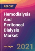 Hemodialysis And Peritoneal Dialysis Market Size, Market Share, Application Analysis, Regional Outlook, Growth Trends, Key Players, Competitive Strategies and Forecasts, 2021 To 2029- Product Image