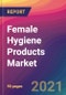 Female Hygiene Products Market Size, Market Share, Application Analysis, Regional Outlook, Growth Trends, Key Players, Competitive Strategies and Forecasts, 2021 To 2029 - Product Thumbnail Image