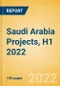 Saudi Arabia Projects, H1 2022 - Outlook of Major Projects in Saudi Arabia - MEED Insights - Product Image