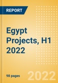 Egypt Projects, H1 2022 - Outlook of Major Projects in Egypt - MEED Insights- Product Image