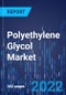 Polyethylene Glycol Market Size and Share Analysis by Form, Grade, Application - Forecast to 2030 - Product Image