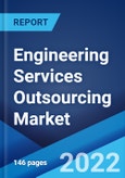 Engineering Services Outsourcing Market: Global Industry Trends, Share, Size, Growth, Opportunity and Forecast 2022-2027- Product Image