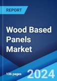 Wood Based Panels Market: Global Industry Trends, Share, Size, Growth, Opportunity and Forecast 2023-2028- Product Image