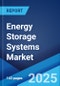 Energy Storage Systems Market: Global Industry Trends, Share, Size, Growth, Opportunity and Forecast 2023-2028 - Product Thumbnail Image