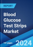 Blood Glucose Test Strips Market: Global Industry Trends, Share, Size, Growth, Opportunity and Forecast 2023-2028- Product Image