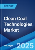 Clean Coal Technologies Market: Global Industry Trends, Share, Size, Growth, Opportunity and Forecast 2023-2028- Product Image