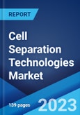 Cell Separation Technologies Market: Global Industry Trends, Share, Size, Growth, Opportunity and Forecast 2023-2028- Product Image
