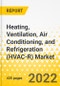 Heating, Ventilation, Air Conditioning, and Refrigeration (HVAC-R) Market - A Global and Regional Analysis: Focus on Products, Application, and Country-Wise Analysis - Analysis and Forecast, 2022-2027 - Product Image